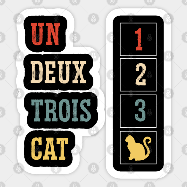 Un Deux Trois Cat French Language Catwoman For Kitten Lovers